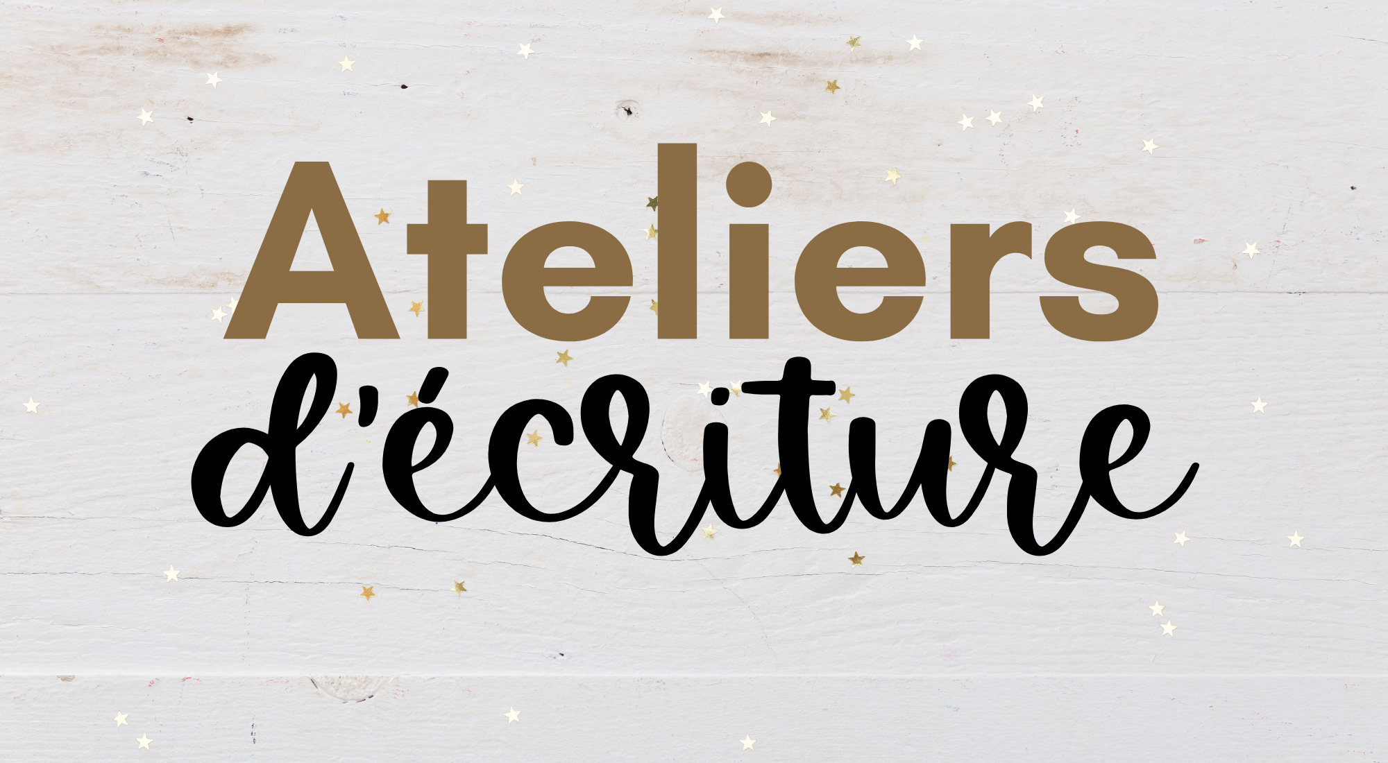 Ateliers d’écriture