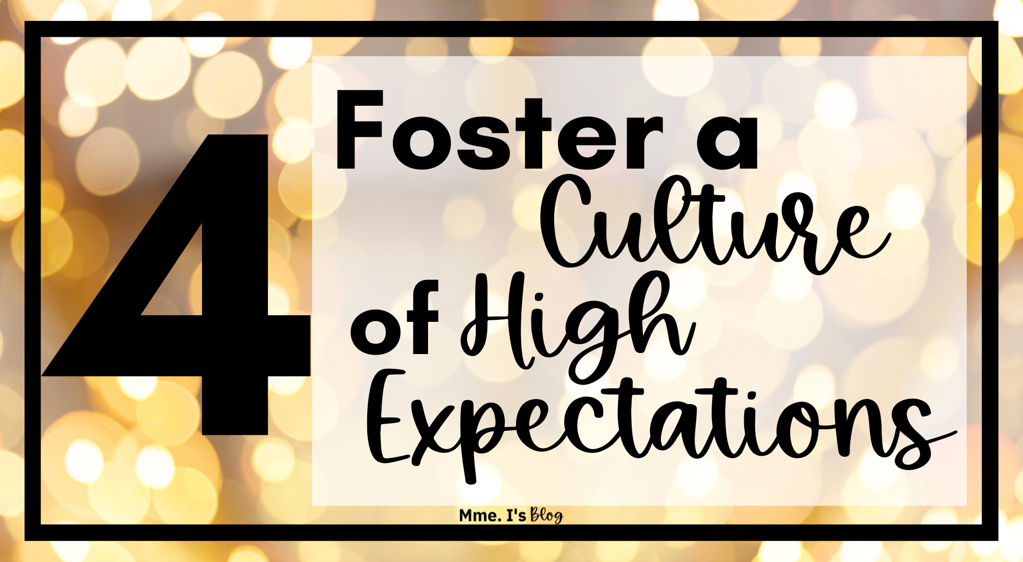Foster a Culture of High Expectations