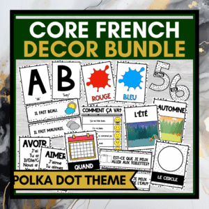 Visual supports that get students speaking in French - Core French Decor Bundle Black and White Polka Dot Theme