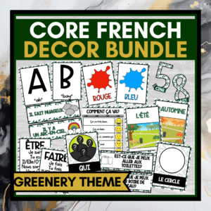 Visual supports that get students speaking in French - Core French Decor Bundle Greenery Theme